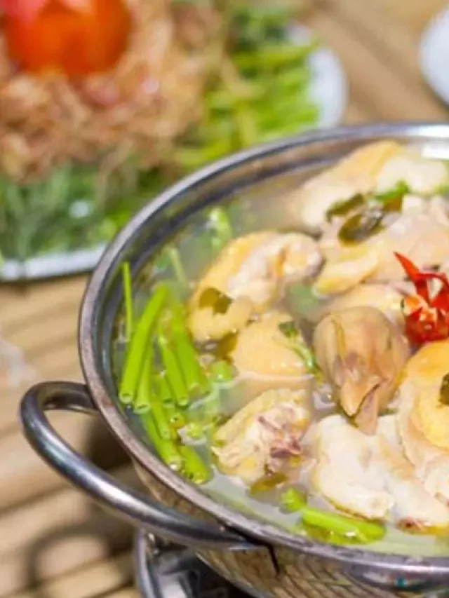   Nguyên liệu &amp; Cách nấu lẩu gà lá giang đậm đà và hấp dẫn