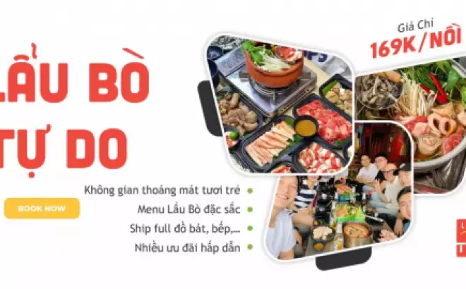 Lẩu Bò Tự Do - Kết Hợp Độc Đáo Giữa Nét Hiện Đại & Truyền Thống