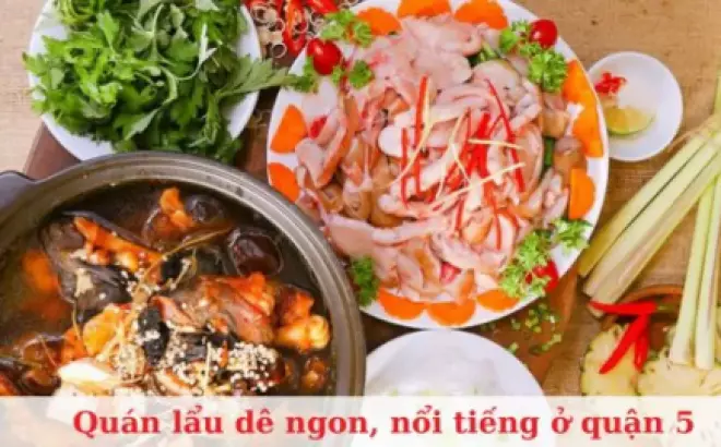 Top 6 quán lẩu dê nổi tiếng và ngon nhất ở Quận 5