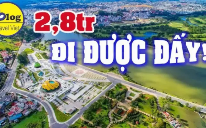 Kinh nghiệm du lịch Đà Lạt tự túc 2023: Thông tin hữu ích cho một chuyến đi thú vị chỉ với 3-4 triệu đồng